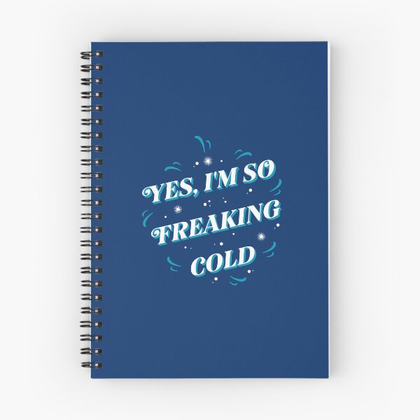 Item preview,  Yes, I’m So Freaking Cold designed and sold by Pearl67.