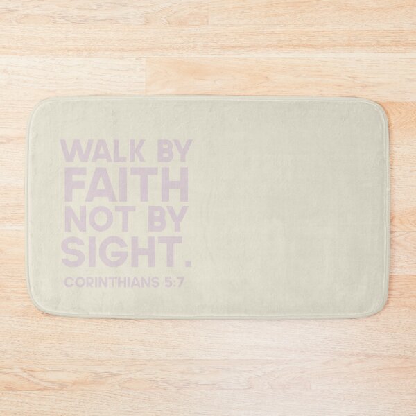 Item preview, Walk by faith not by sight. Corinthians 5:7  designed and sold by GMM Designs.