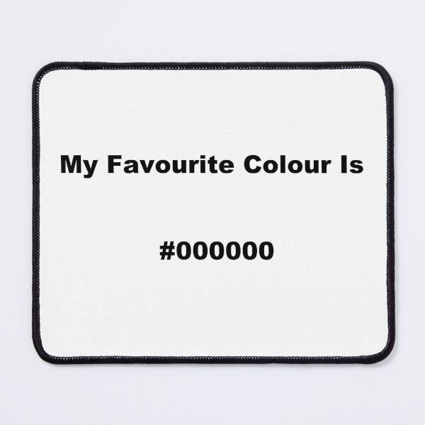 Item preview, My Favourite Colour Is #000000 designed and sold by kiippers.