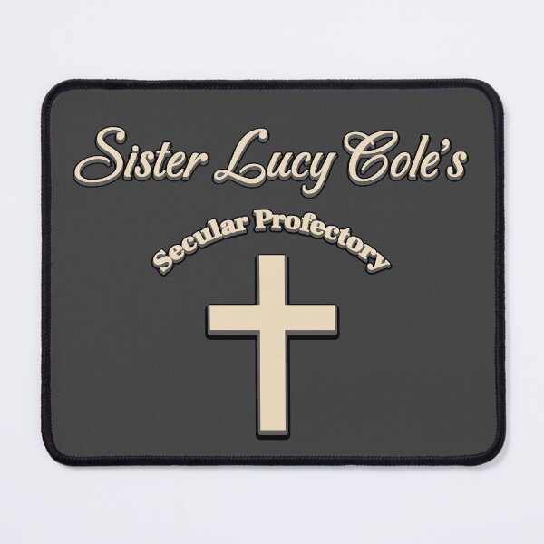 Item preview, Sister Lucy Cole's Secular Profectory designed and sold by robotrobotROBOT.