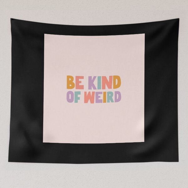 Item preview, Be Kind of Weird Sleeveless Top designed and sold by ZoeyMichiels.