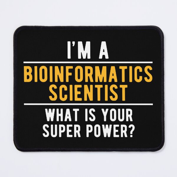 Item preview, Super Bioinformatics Scientist Bioinformatician designed and sold by NestaReign.
