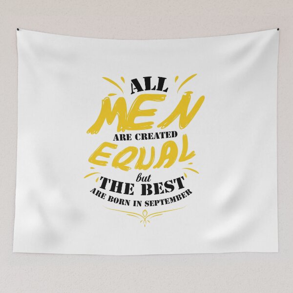 Item preview, Men Created Equal But The Best Born In September Gifts designed and sold by miracletee.