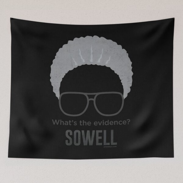 Item preview, Thomas Sowell - What&x27;s the evidence Classic  designed and sold by dorothyhinlmta.