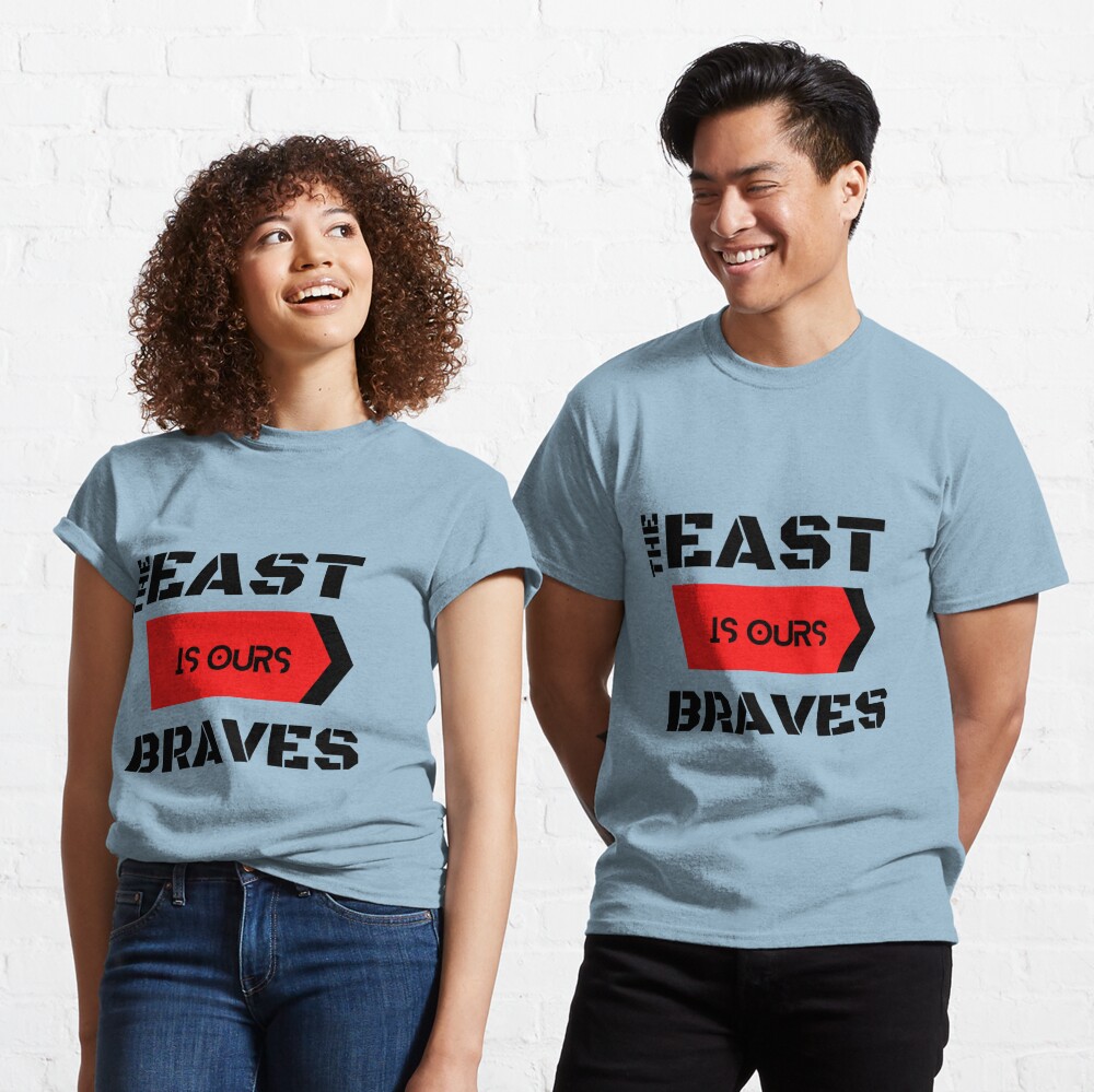 The East Is ours Braves Classic T-Shirt For Baseball Lover | Kids T-Shirt