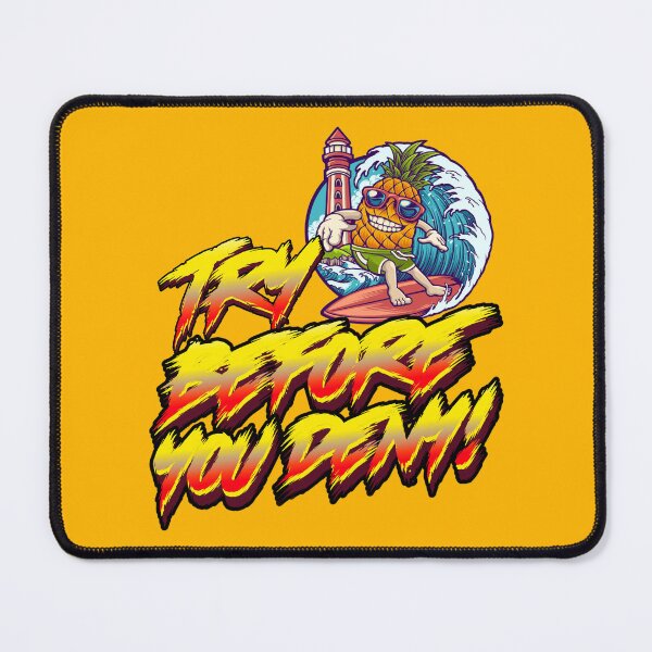 Item preview, Try before you deny - Pineapple Surfer designed and sold by YomeHayin.