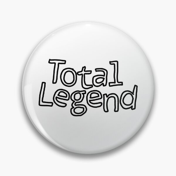 Item preview, Total legend friendly meme gift designed and sold by Captain-Jackson.