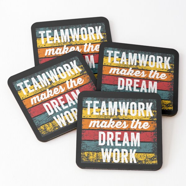 Item preview, Teamwork Makes The Dream Work designed and sold by Color-Sparkle.