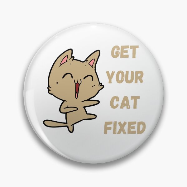 Item preview, Get Your Cat Fixed designed and sold by OneDayCollected.