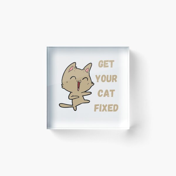 Item preview, Get Your Cat Fixed designed and sold by OneDayCollected.