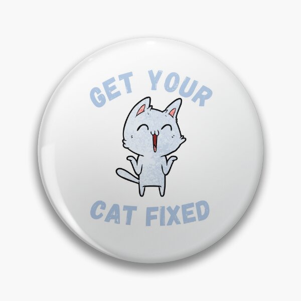 Item preview, Get Your Cat Fixed designed and sold by OneDayCollected.