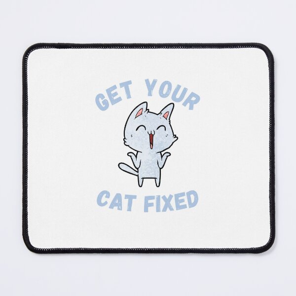 Item preview, Get Your Cat Fixed designed and sold by OneDayCollected.