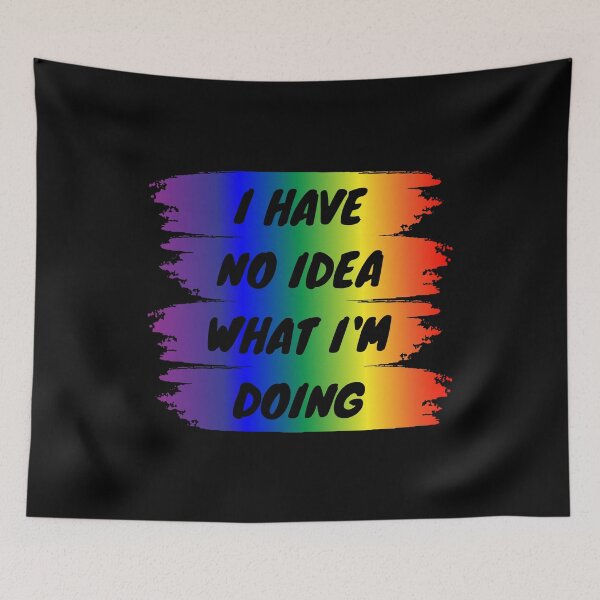 Item preview, I have no idea what I'm doing designed and sold by backham-design.