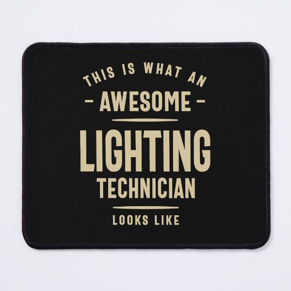 Item preview, Awesome Lighting Technician Job designed and sold by cidolopez.