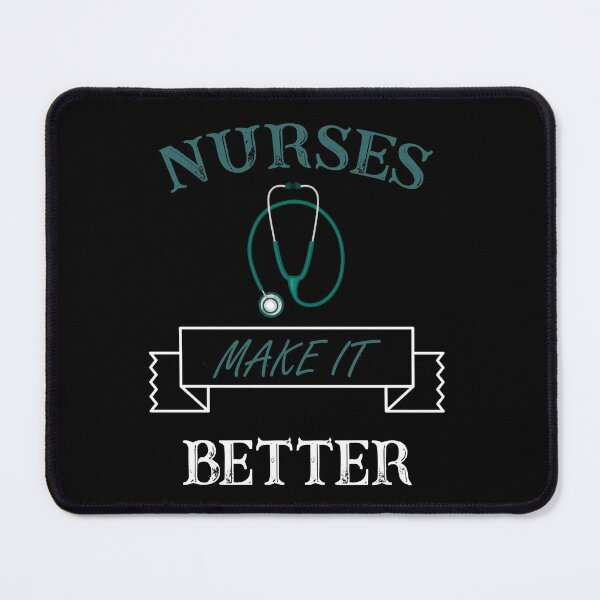 Item preview, NURSES make it better designed and sold by SeniorPrint99.