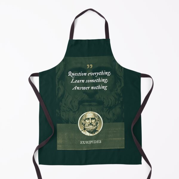 Item preview, Euripides - Question everything. Learn something. Answer nothing designed and sold by Syahrasi.
