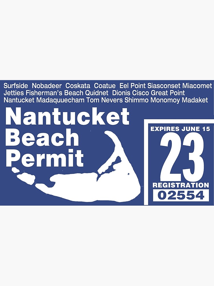 "Nantucket Beach Permit 2023" Poster for Sale by surf110 Redbubble