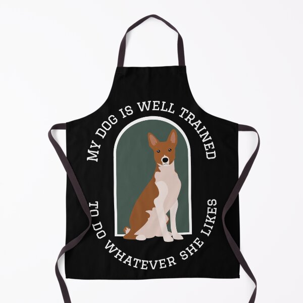 Item preview, My dog is well trained to do whatewer she likes funny Basenji dog design designed and sold by reka88.
