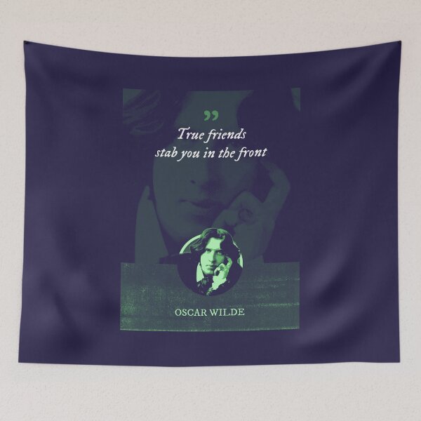 Item preview, Oscar Wilde - True friends stab you in the front designed and sold by Syahrasi.