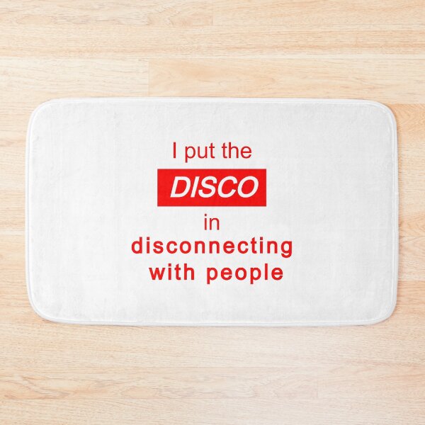 Item preview, I put the "disco" in disconnecting with people (#2) - antisocial introvert quote designed and sold by art-in-a-bottle.