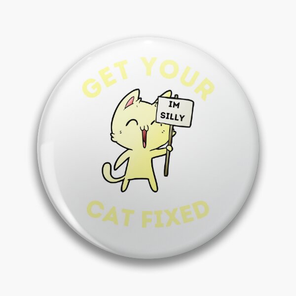 Item preview, Get Your Cat Fixed designed and sold by OneDayCollected.