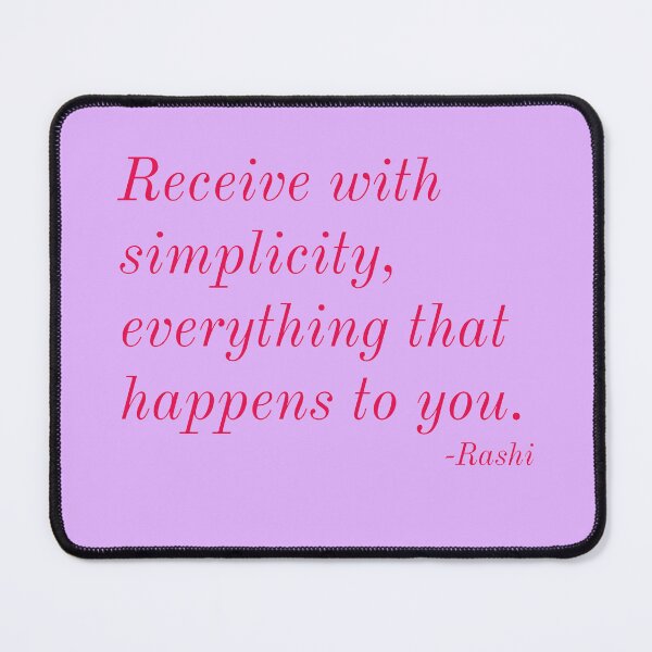 Item preview, Receive with simplicity everything that happens to you. designed and sold by Rechtop.