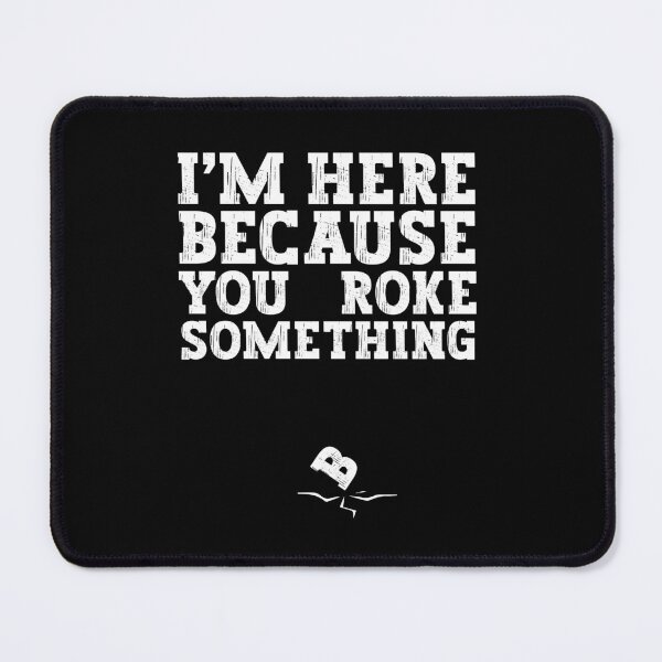 Item preview, I'm Here Because You Broke Something Funny Handy-person designed and sold by GravitiTees.