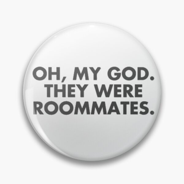 Item preview, OH MY GOD THEY WHERE ROOMMATES designed and sold by yeehawboyy.