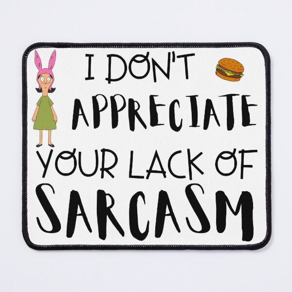 Item preview, I don't appreciate your lack of sarcasm designed and sold by Kormix.