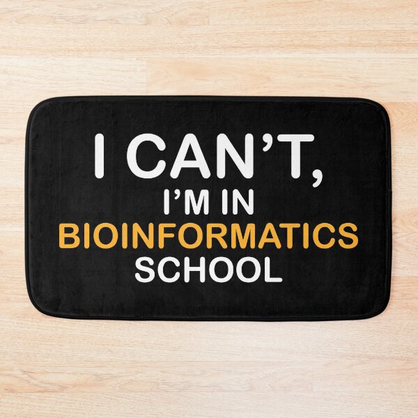 Item preview, Bioinformatics Scientist Bioinformatician Student designed and sold by NestaReign.