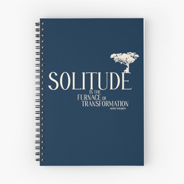 Item preview, Solitude is the furnace of transformation designed and sold by Matt Acton.