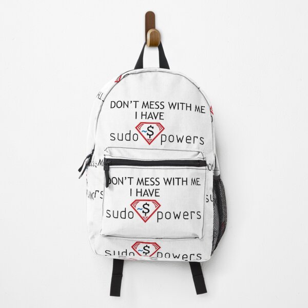 Item preview, Programmer humor. Linux joke. Don't mess with me I have sudo powers designed and sold by TechPointStyle.