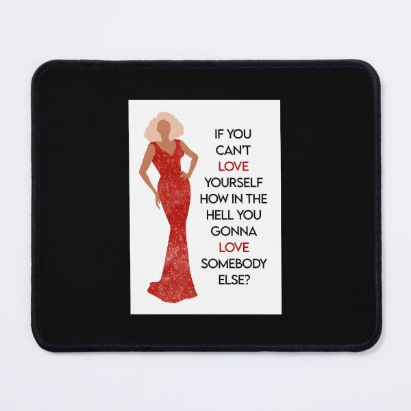 Item preview, Drag Queen - If You Can&x27;t Love Yourself How In The Hell You Gonna Love Somebody Else Poster designed and sold by jolynnlicatapc.