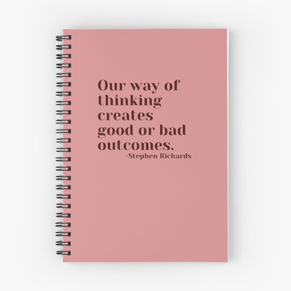 Item preview, 'Our way of thinking creates good or bad outcomes' - Stephen Richards designed and sold by Rechtop.