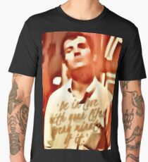 Be in love with your life... Men's Premium T-Shirt