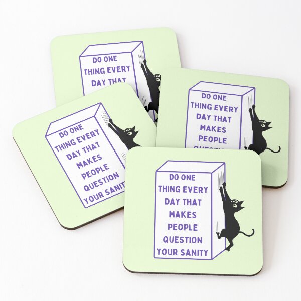 Item preview, Do One Thing Every Day That Makes People Question Your Sanity designed and sold by VirtualFaries.