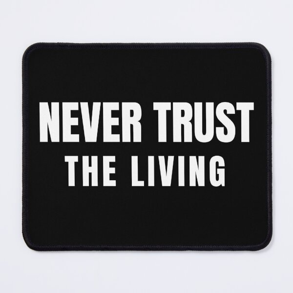Item preview, dont trust the living designed and sold by Emotionsy.