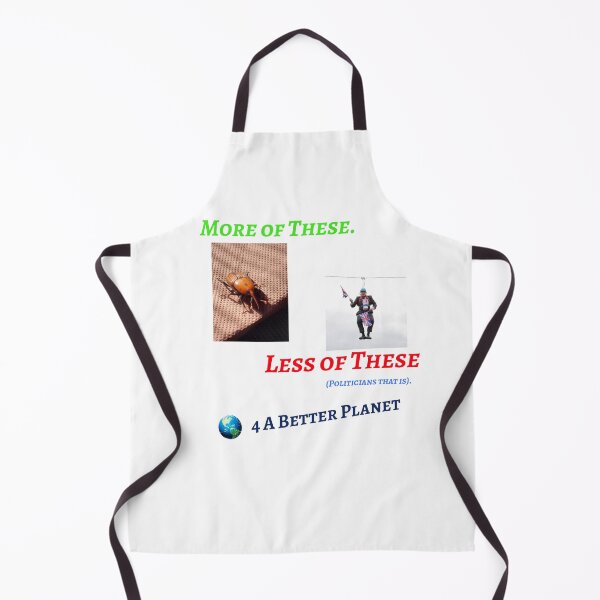 Item preview, More Insects Less Politicians 4 A Better Planet designed and sold by 4ABetterPlanet.