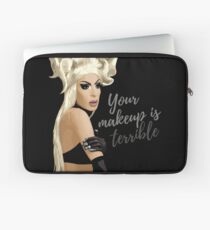 "Your makeup is terrible" Alaska Thvnderfvck 5000 quote Laptop Sleeve