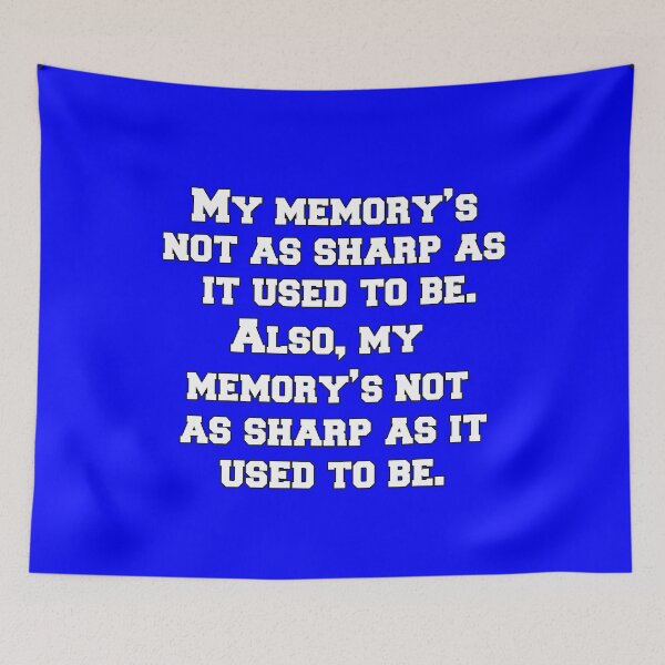 Item preview, Senior Citizen Funny Humor My Memory’s Not As Sharp As It Used To Be designed and sold by fantasticdesign.
