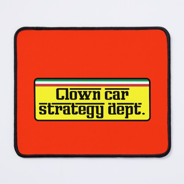 Item preview, Clown car strategy department Stop inventing Carlos Formula  designed and sold by ChadWizard.