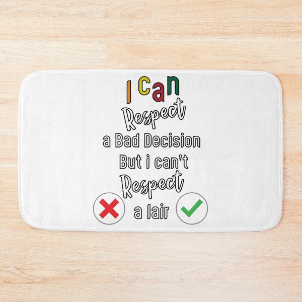 Item preview, i can respect a bad decision but i can_t respect a lair  designed and sold by Beats45Records.