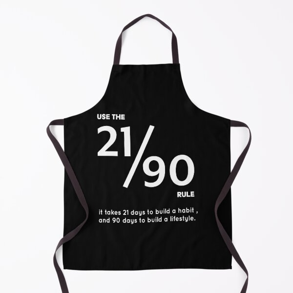 Item preview, USE THE 21/90 RULE It Takes 21 Days to Build a Habit, and 90 Days to Build a Lifestyle. designed and sold by Bold Dark savage.