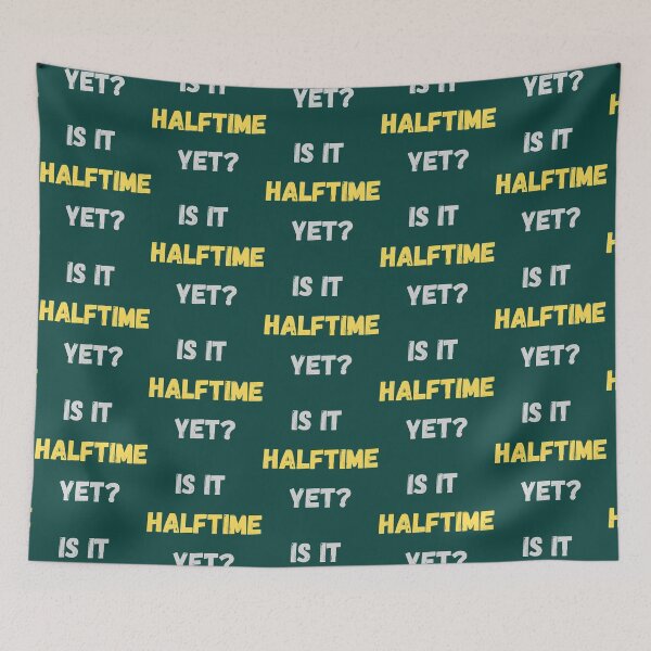Item preview, Super Bowl Is It Halftime Yet   designed and sold by Beats45Records.