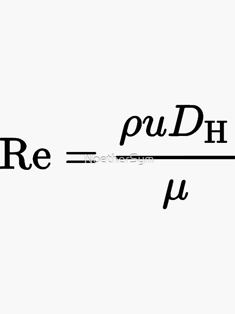 "Reynolds number, fluid dynamics, physics and engineering" Sticker for