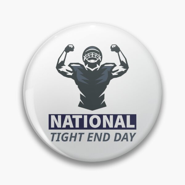 Item preview, National Tight End Day designed and sold by ALAEEDDINEBHM.