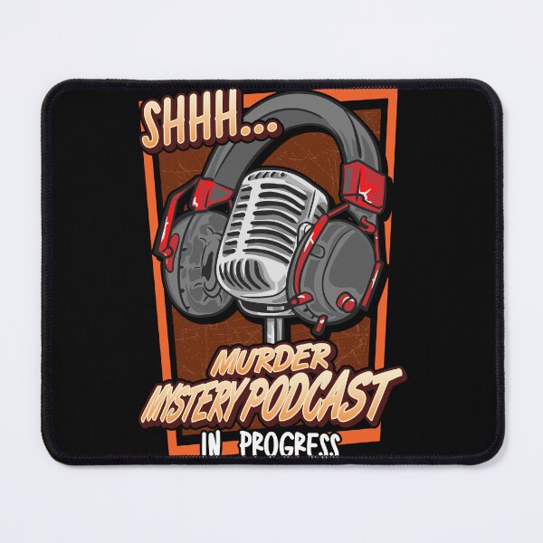 Item preview, Shh Murder Mystery Podcast in Progress designed and sold by wrestletoys.