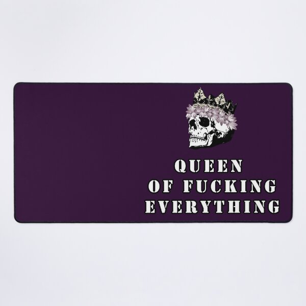 Item preview, Queen Of Fucking Everything designed and sold by DarinaDrawing.