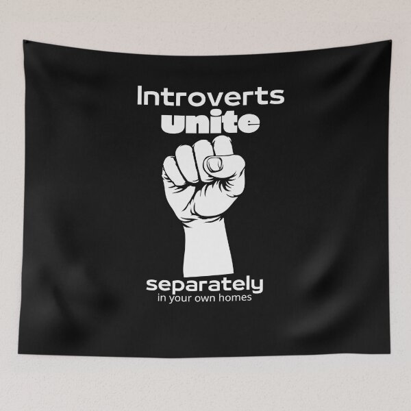 Item preview, Introverts unite separately in your own homes 2 designed and sold by FLOWER--ART.