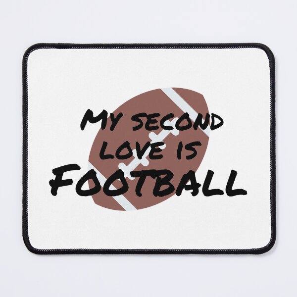 Item preview, My second love is football designed and sold by ashleyhudson.